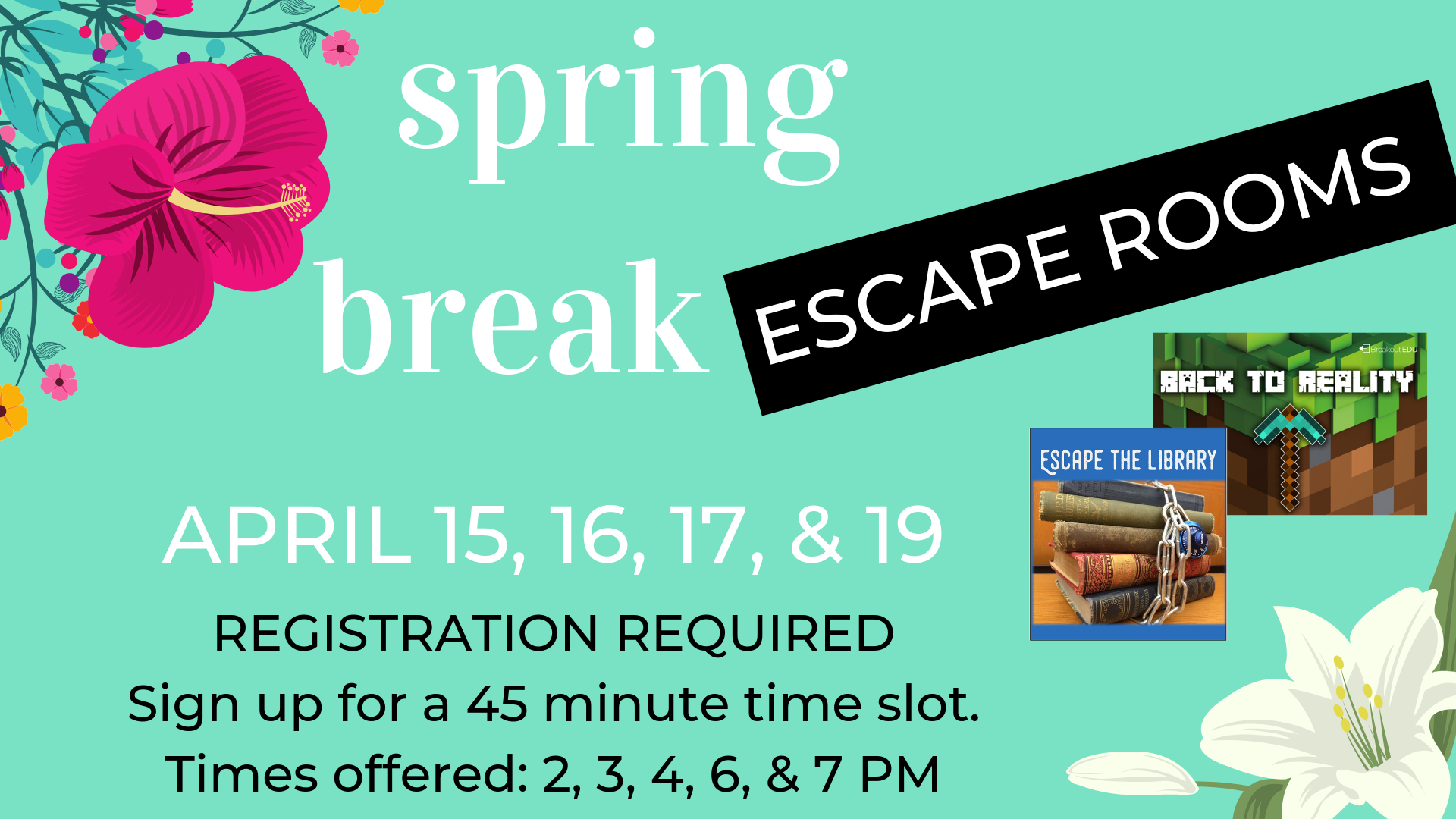 Spring Break Escape Room flyer