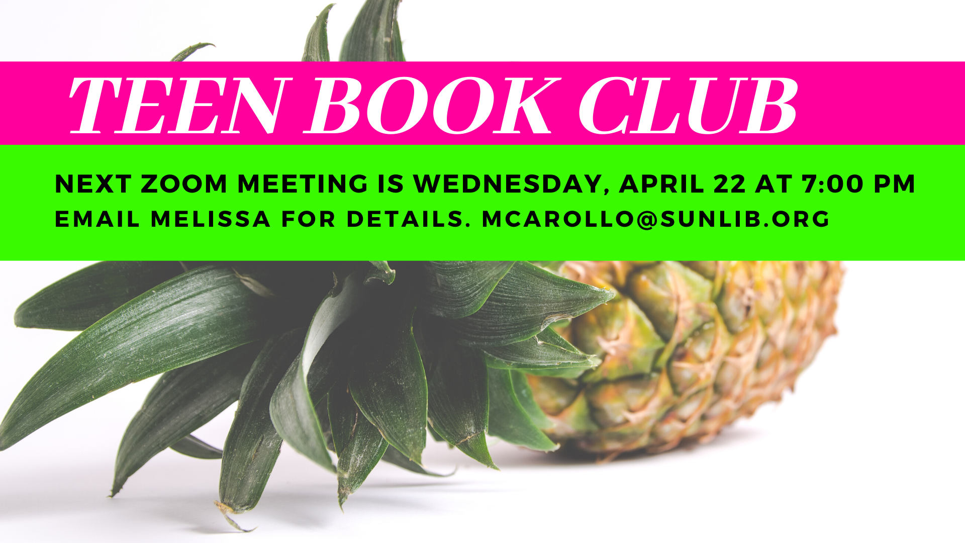 poster highlighting teen book club and a pineapple