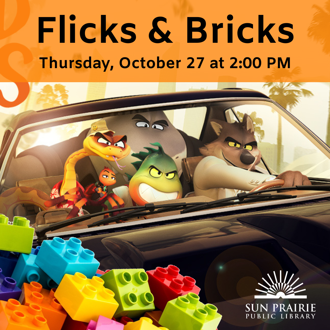 "Flicks & Bricks. Thursday, October 27 at 2:00 PM," black text with orange background. Image from the movie of the 4 characters in a car driving. Legos in the bottom left corner. SPPL logo in the bottom right corner. 