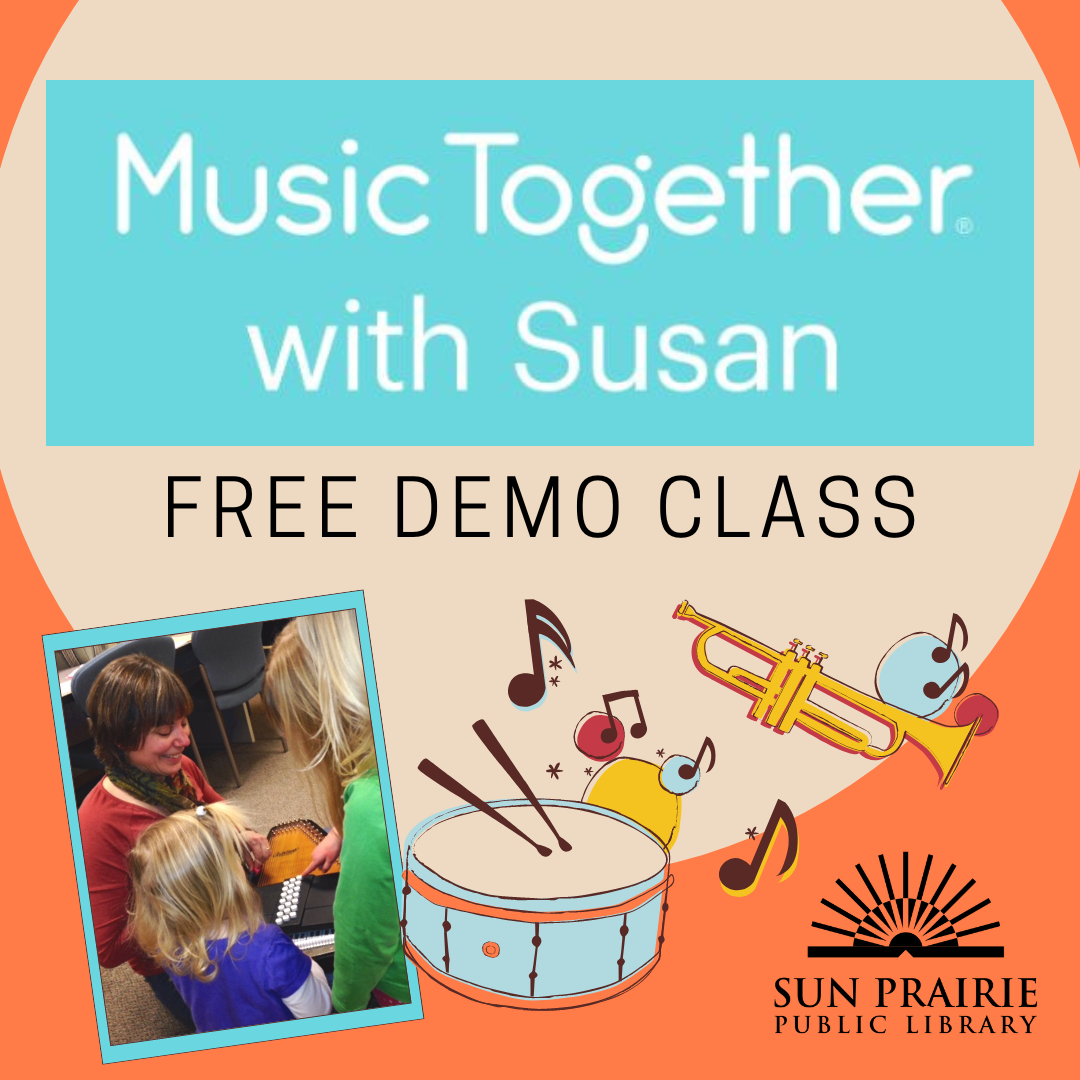 Music Together with Susan, Free Demo Class. Photo of Susan with children. Graphic of drums and a trumpet. SPPL logo.