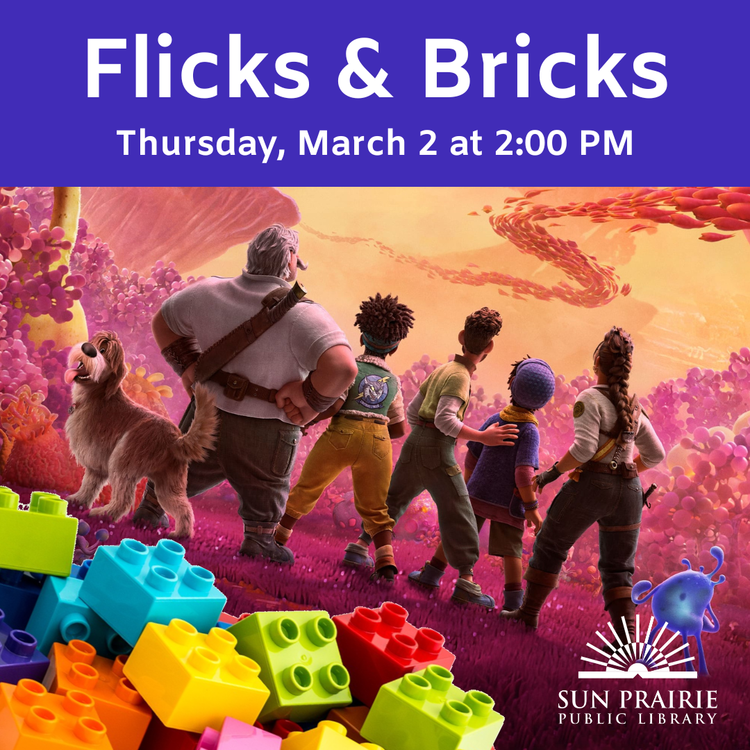 "Flicks & Bricks. Thursday, March 2 at 2:00 PM," white text with a blue background. Image from the movie of 7 characters staring at something in the far distance. We just see their backs. . Legos in the bottom left corner. SPPL logo in the bottom right corner. 