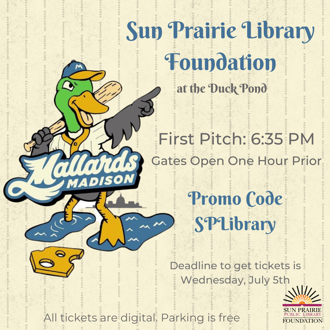 An image of the Mallard's mascot, advertising Sun Prairie Library Foundation Night at the Duck Pond