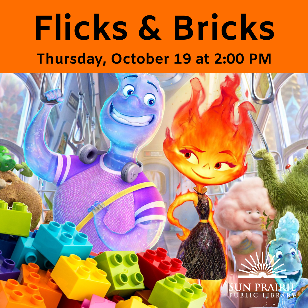 Flicks & Bricks. Thursday, October 19 at 2:00 PM. Image of the two main characters from the movie, one water, one fire on a subway. DUPLO blocks in the lower left corner, SPPL logo in the lower right corner. 