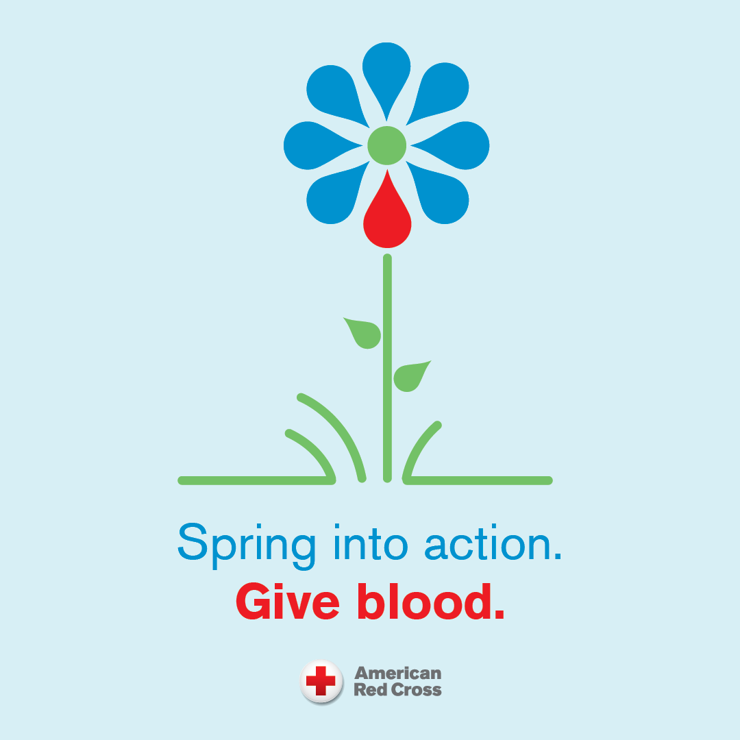 Spring into Action. Give Blood.