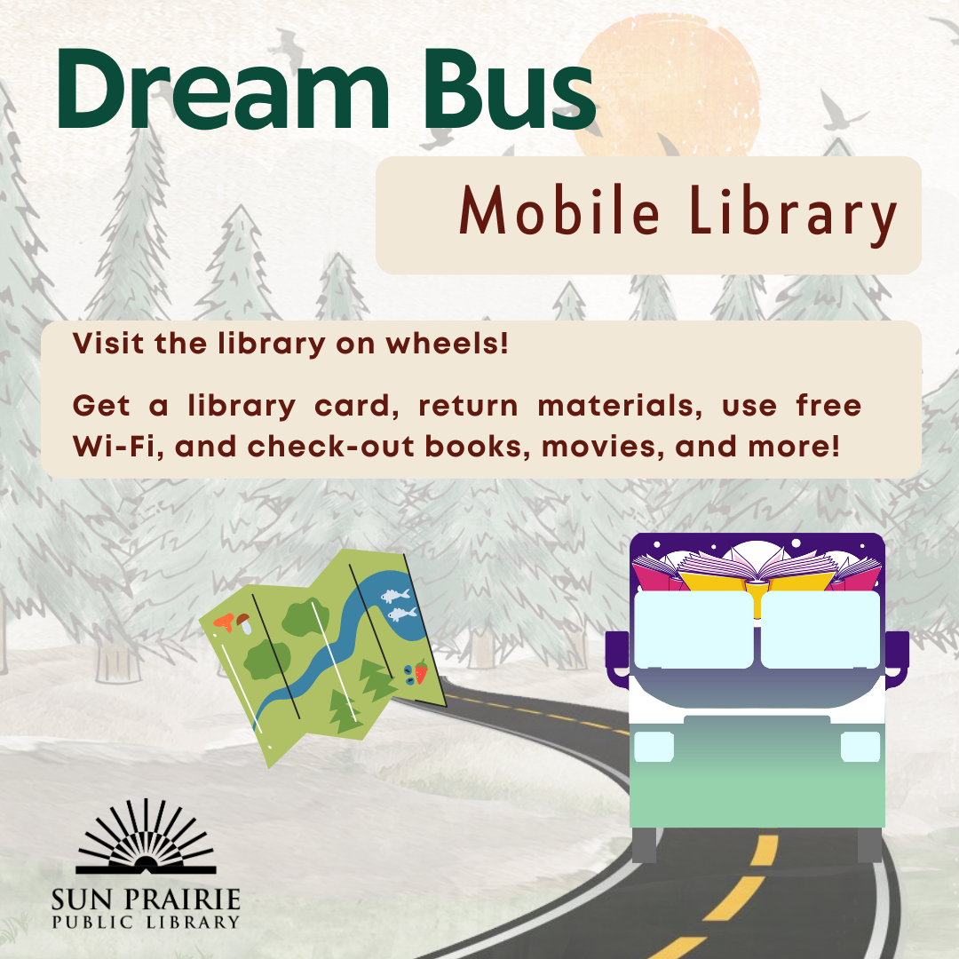 Dream Bus Mobile Library @ SP Neighborhood Stops | Sun Prairie Public  Library