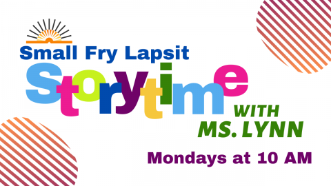 Small Fry Lapsit Storytime Online Mondays at 10 AM