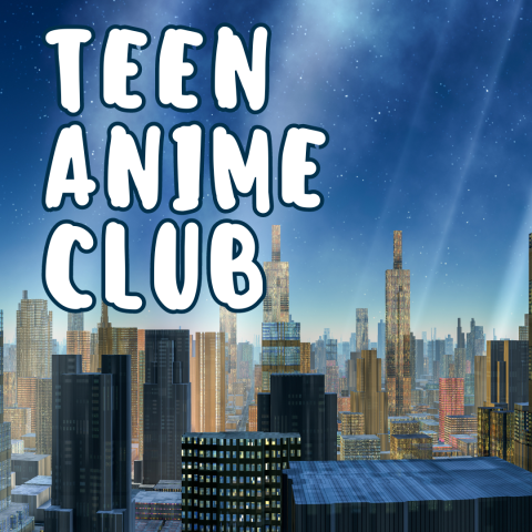 Teen Anime Club