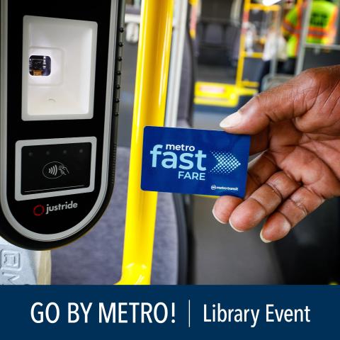 Go by Metro! Library Event