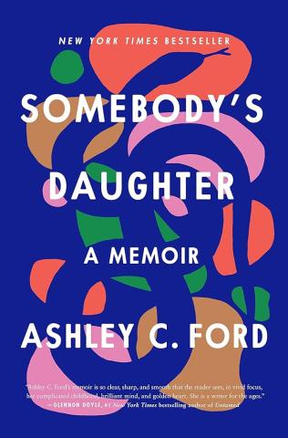 Book Cover of Somebody's Daughter by Ahsley C. Ford