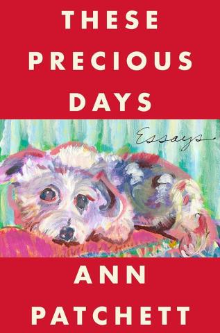 Book Cover for These Precious Days by Ann Patchett