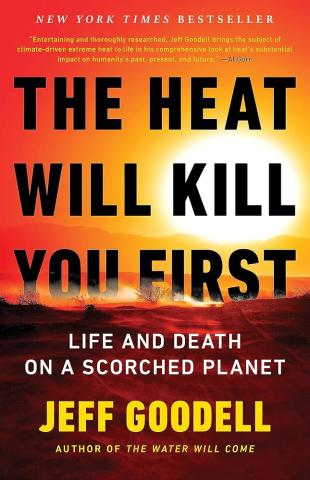 Book Cover for The Heat Will Kill You First by Jeff Goodell