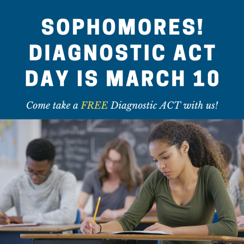 Diagnostic ACT Day is March 10!