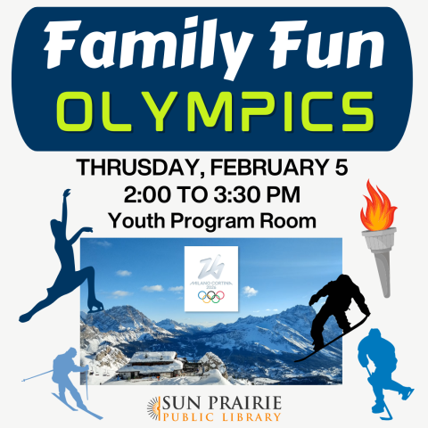Family Fun: Olympics. Thursday, February 5 from 2:00 to 3:30 PM in the Youth Program Room.