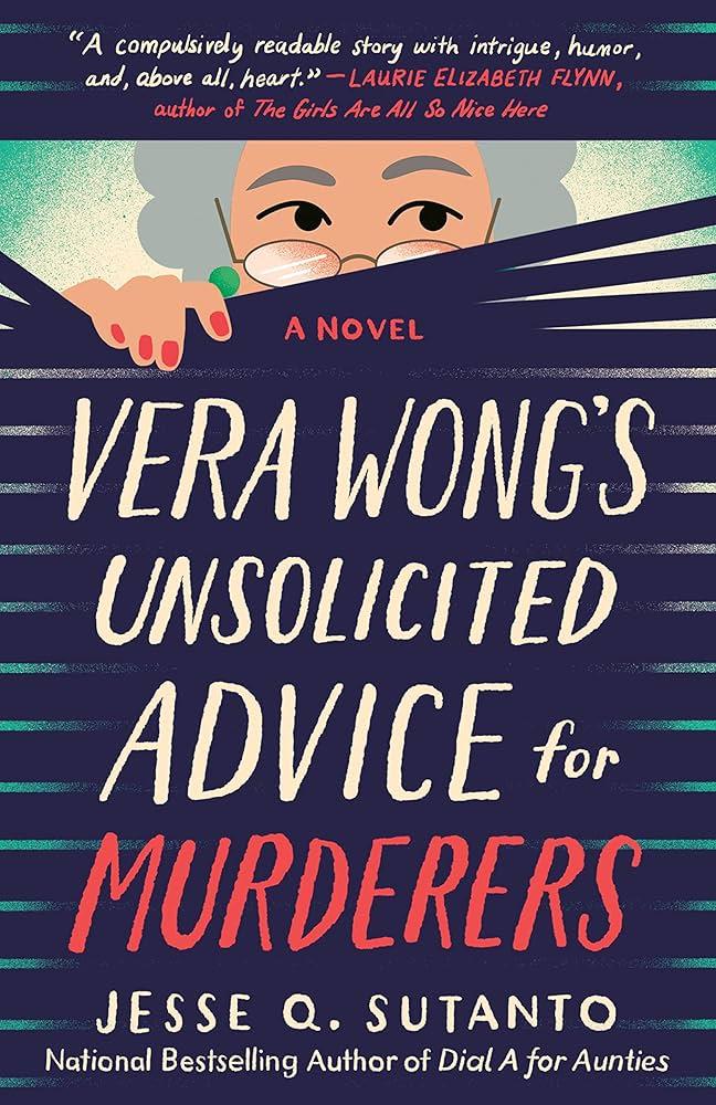 Book Cover of Vera Wong's Unsolicited Advice for Murderers by Jesse Q. Sutanto