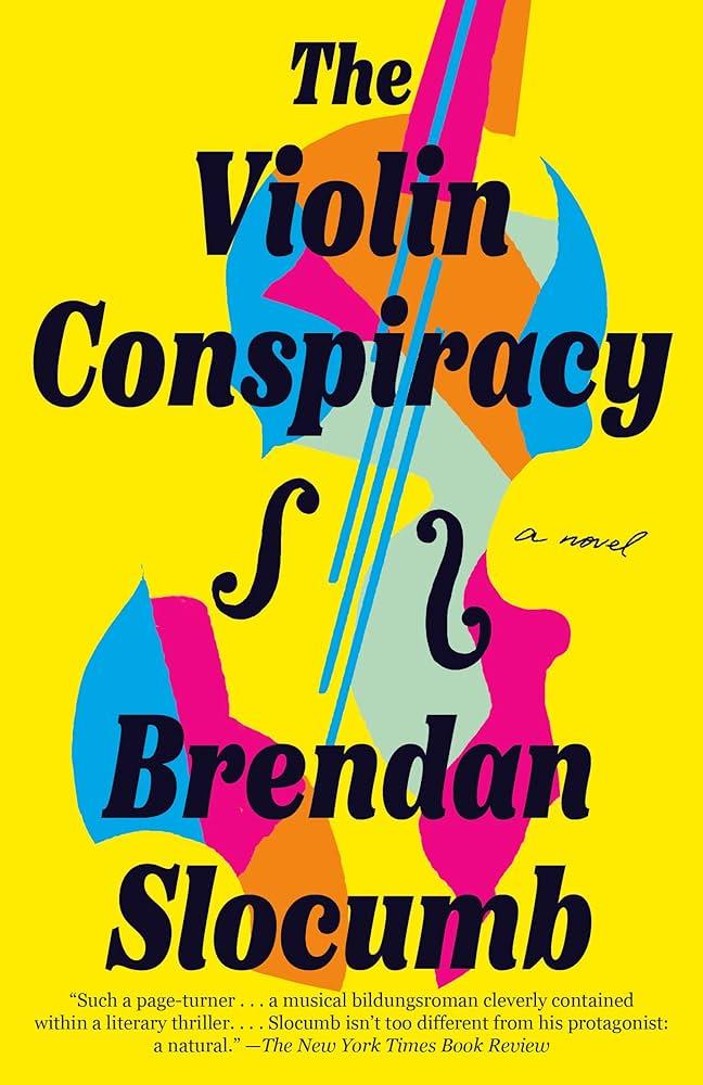 Book Cover of The Violin Conspiracy by Brendan Slocumb 