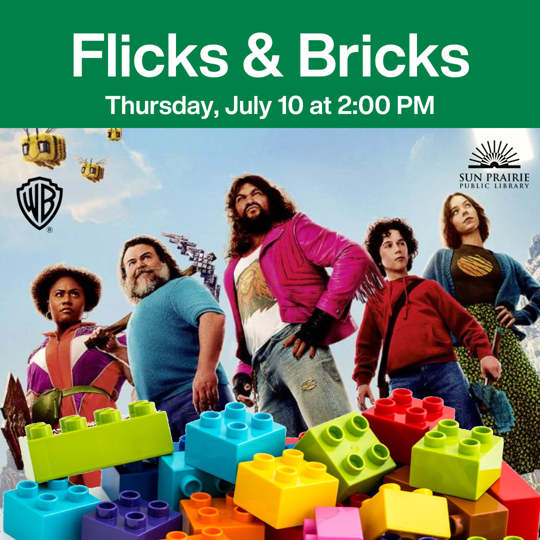 Flicks & Bricks: Thursday, July 10 at 2:00 PM. Image of the movie cover with all the characters. 