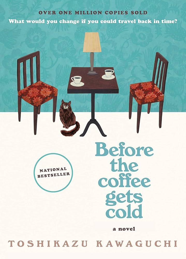Book cover for Before the Coffee Gets Cold by Toshikazu Kawaguchi