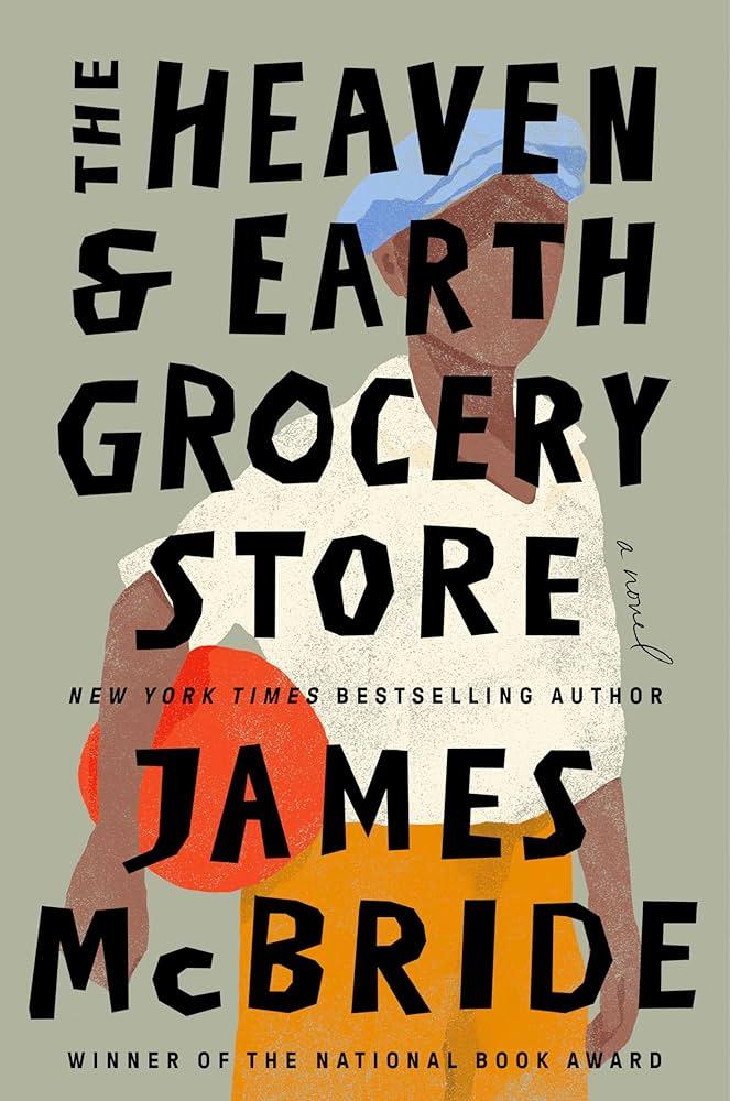 Book Cover for The Heaven & Earth Grocery Store by James McBride